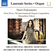 Organ Recital: Fukumoto, Mari – BRUHNS, N. / RADULESCU, M. / GRIGNY, N. de / BACH, J.S. / BUXTEHUDE, D. / MESSIAEN, O.