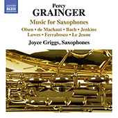 GRAINGER, P.: Saxophone Music (Griggs)