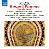 MAYR, J.S.: Sogno di Partenope (Il) [Cantata Opera] (Munich State Opera Chorus, Simon Mayr Choir and Ensemble, Hauk)