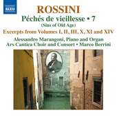 ROSSINI, G.: Piano Music, Vol. 7 (Marangoni, Ars Cantica Choir and Consort, Berrini) - Péchés de vieillesse, Vols. 1-3, 10, 11 and 14