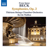 BECK, F.I.: Symphonies, Op. 2 (Thirteen Strings Chamber Orchestra, Mallon)