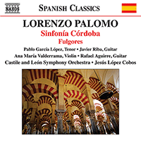 PALOMO, L.: Sinfonía Córdoba / Fulgores (García López, Valderrama, Riba, Aguirre, Castilla y León Symphony, López-Cobos)