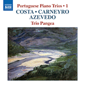 COSTA, L.: Piano Trio / CARNEYRO, C.: Piano Trio / AZEVEDO, S.: Hukvaldy Trio (Portuguese Piano Trios, Vol. 1) (Trio Pangea)