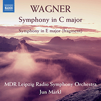 WAGNER, R.: Symphony in C Major / Symphony in E Major (fragments) (Leipzig MDR Symphony, Märkl)