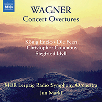 WAGNER, R.: Concert Overtures / Siegfried Idyll (Leipzig MDR Symphony, Märkl)