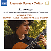 Guitar Recital: Arango, Alí Jorge - BROUWER, L. / CLERCH, J. / PUERTO, D. del / ARANGO, A.J. / LUCIA, P. de