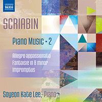 SCRIABIN, A.: Piano Music, Vol. 2 - Allegro appassionato / Fantasie in B Minor / Impromptus (Soyeon Kate Lee)