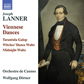 LANNER, J.: Viennese Dances (Orchestre Régional de Cannes, Dörner)