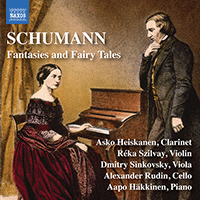 SCHUMANN, R.: Fantasiestücke, Opp. 73, 88, 111 / Märchenbilder (Fantasies and Fairy Tales) (Heiskanen, Szilvay, Sinkovsky, Rudin, Häkkinen)