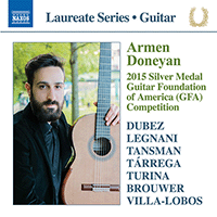 Guitar Recital: Doneyan, Armen - DUBEZ, J. / LEGNANI, L. / TANSMAN, A. / TÁRREGA, F. / TURINA, J. / BROUWER, L. / VILLA-LOBOS, H.