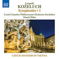 KOŽELUCH, L.: Symphonies, Vol. 1 - P. I:3, 5, 6, 7 (Czech Chamber Philharmonic, Pardubice, Štilec)