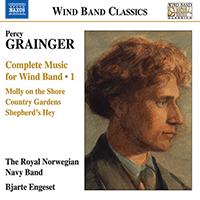 GRAINGER, P.: Wind Band Music (Complete), Vol. 1 (Royal Norwegian Navy Band, Engeset)