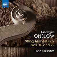 ONSLOW, G.: String Quintets, Vol. 2 - Nos. 10 and 22 (Elan Quintet)