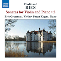 RIES, F.: Violin Sonatas, Vol. 2 (Grossman, S. Kagan) - Op. 16, No. 2 and Op. 38, Nos. 1-2