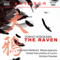 HOSOKAWA, Toshio: Raven (The) [Monodrama] (Hellekant, United Instruments of Lucilin, Kentaro Kawase)