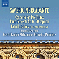 MERCADANTE, S.: Flute Concertos, Vol. 2 - Nos. 5 and 6 / 20 Capricci (P. Gallois, Kazunori Seo, Czech Chamber Philharmonic, Pardubice)