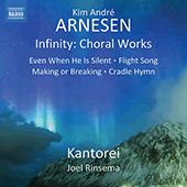 ARNESEN, K.A.: Infinity / Choral Works (Kantorei, Rinsema)