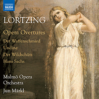 LORTZING, A.: Opera Overtures (Malmö Opera Orchestra, Märkl)