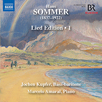 SOMMER, H.: Lied Edition, Vol. 1 (J. Kupfer, Amaral)