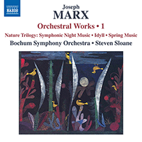 MARX, J.: Orchestral Works, Vol. 1 - Natur-Trilogie (Nature Trilogy) (Bochum Symphony, Sloane)