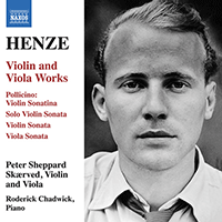 HENZE, H.W.: Violin and Viola Works (Sheppard Skærved, Chadwick)