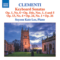 CLEMENTI, M.: Keyboard Sonatas, Op. 1, No. 6, Op. 1bis, Nos. 1 and 4-5, Op. 13, No. 4, Op. 24, No. 1 and Op. 26 (Soyeon Kate Lee)