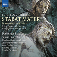 BOCCHERINI, L.: Stabat mater / String Quartet, G. 234 / String Quintet, G. 348 (Labelle, Sarasa Ensemble)