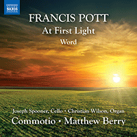 POTT, F.: At First Light / Word (Commotio, Spooner, C. Wilson, M. Berry)