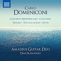 DOMENICONI, C.: Concerto Mediterraneo / Chaconne / Trilogy / Toccata in Blue / Oyun (Amadeus Guitar Duo, Piollet, Malát)