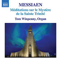 MESSIAEN, O.: Méditations sur le Mystère de la Sainte Trinité (Winpenny)