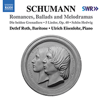 SCHUMANN, R.: Lied Edition, Vol. 9 - Romances, Ballads and Melodramas (D. Roth, Eisenlohr)