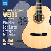 WEISS, S.L.: Lute Works (arr. D. Cerovic for guitar) (D. Cerovic)