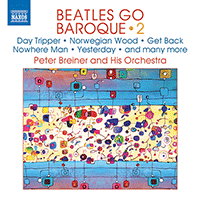 BEATLES GO BAROQUE, VOL. 2 (Peter Breiner and His Orchestra)