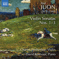 JUON, P.: Violin Sonatas Nos. 1-3 (Wetherbee, Korevaar)