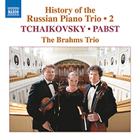 Piano Trios (Russian) - TCHAIKOVSKY, P.I. / PABST, P. (History of the Russian Piano Trio, Vol. 2) (Brahms Trio)