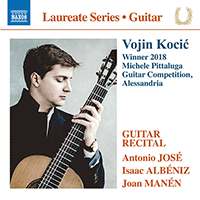 Guitar Recital: Kocic, Vojin - JOSÉ, A. / ALBÉNIZ, I. / MANÉN, J.