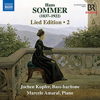 SOMMER, H.: Lied Edition, Vol. 2 (J. Kupfer, Amaral)