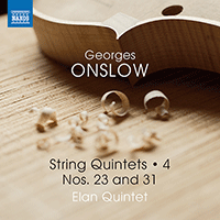 ONSLOW, G.: String Quintets, Vol. 4 - Nos. 23 and 31 (Elan Quintet)