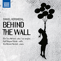 HERSKEDAL, D.: Behind The Wall (Meland, Robak, Hjertvik)