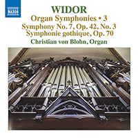 WIDOR, C.-M.: Organ Symphonies (Complete), Vol. 3 - No. 7 / Symphonie gothique (Blohn)