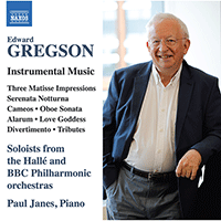 GREGSON, E.: Instrumental Music - 3 Matisse Impressions / Serenata Notturna / Cameos / Oboe Sonata (Hallé and BBC Philharmonic Orchestra, members)