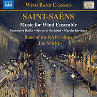 SAINT-SAËNS, C.: Music for Wind Ensemble (Royal Air Force College Band, Märkl)