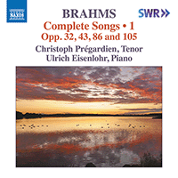 BRAHMS, J.: Songs (Complete), Vol. 1 (C. Prégardien, Eisenlohr)