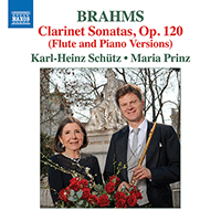BRAHMS, J.: Clarinet Sonatas, Op. 120, Nos. 1-2 / Lieder (arr. K.-H. Schütz for flute and piano) (K.-H. Schütz, M. Prinz)