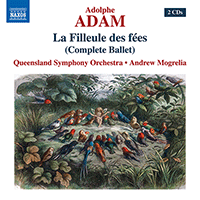 ADAM, A.: Filleule des fées (La) [Ballet] (Queensland Symphony, Mogrelia)