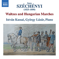 SZÉCHÉNYI, I.: Waltzes and Hungarian Marches (Kassai, Lázár)