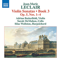 LECLAIR, J.-M.: Violin Sonatas, Op. 5, Nos. 1-4 (Butterfield, McMahon, Wollston)