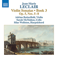 LECLAIR, J.-M.: Violin Sonatas, Op. 5, Nos. 5-8 (Butterfield, McMahon, Wollston)