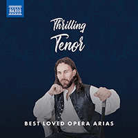 THRILLING TENOR - Best Loved Opera Arias