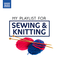 MY PLAYLIST FOR SEWING AND KNITTING